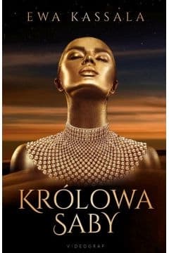 Królowa Saby - Ewa Kassala