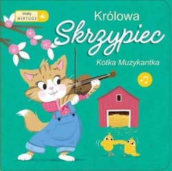 Królowa skrzypiec. Mały wirtuoz - Praca zbiorowa