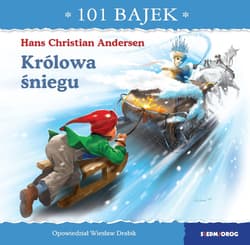 Królowa śniegu. 101 bajek - Wiesław Drabik