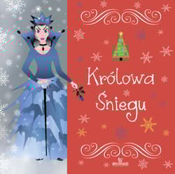 Królowa Śniegu - Hans Christian Andersen