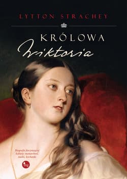 Królowa Wiktoria - Strachey Lytton