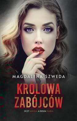Królowa zabójców - Magdalena Szweda