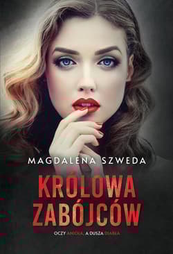 Królowa zabójców - Magdalena Szweda