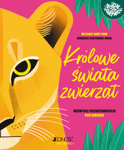 Królowe świata zwierząt Niezwykłe przedstawicielki płci żeńskiej - Carly Anne York