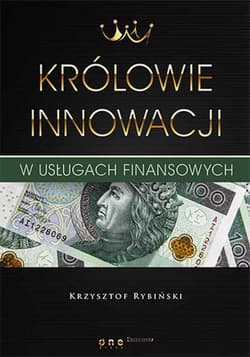Królowie innowacji w usługach finansowych - ebook - Krzysztof Rybiński
