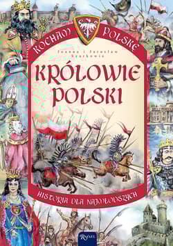 Królowie Polski. Historia dla najmłodszych