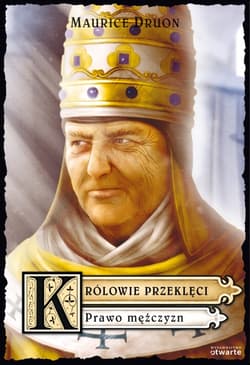 Królowie przeklęci. Prawo mężczyzn - Maurice Druon