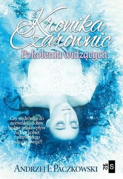 Kronika czarownic Pokolenia widzących - Andrzej Paczkowski