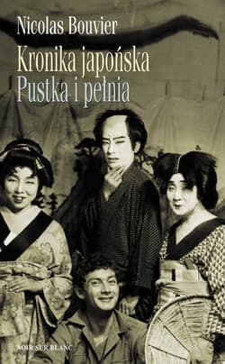 Kronika japońska. Pustka i pełnia - ebook - Nicolas Bouvier