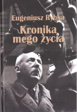 Kronika mego życia - Rybka Eugeniusz