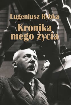 Kronika mego życia - Rybka Eugeniusz