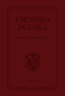 Kronika polska - Marcin Bielski