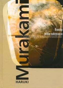 Kronika ptaka nakręcacza - Haruki Murakami