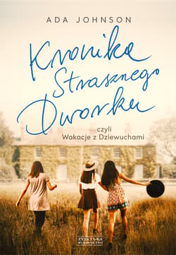 Kronika Strasznego Dworku - ebook - Adriana Johnson