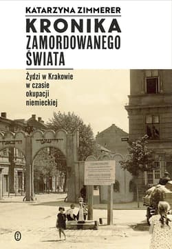 Kronika zamordowanego świata - ebook - Katarzyna Zimmerer