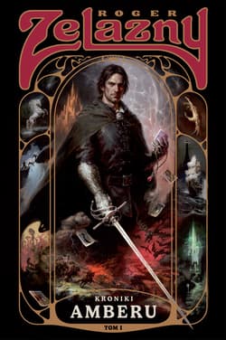 Kroniki Amberu. Tom 1 (ilustrowane  brzegi) - Roger Zelazny
