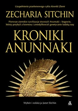 Kroniki Anunnaki - Zecharia Sitchin