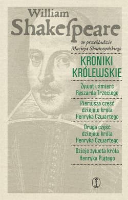 Kroniki królewskie - William Shakespeare