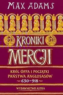 Kroniki Mercji - Max Adams