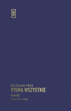 Kroniki Tom XIV (1885) - Bolesław Prus