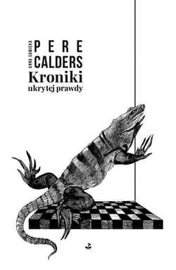 Kroniki ukrytej prawdy - Pere Calders