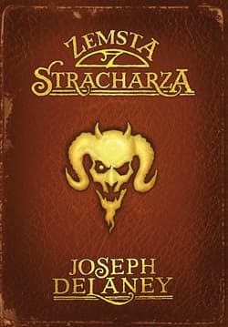 Kroniki Wardstone 13 Zemsta stracharza - Joseph Delaney