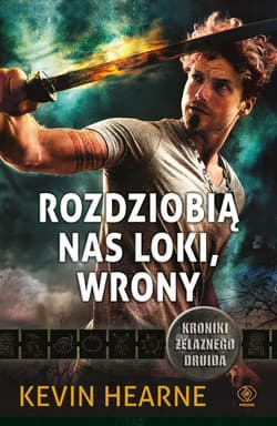 Galeria - zdjęcie nr. 1 - Kroniki Żelaznego Druida Tom 9 Rozdziobią nas Loki, wrony