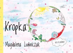 Kropka - Magdalena Ludwiczak