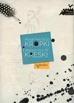 Kropki i kreski - ebook - Michał Zioło, Wojciech Prus