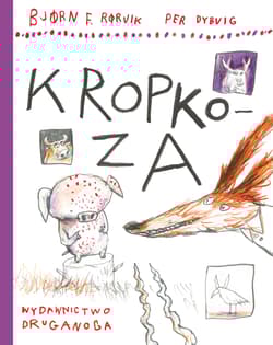 Kropkoza - Bjørn F. Rørvik