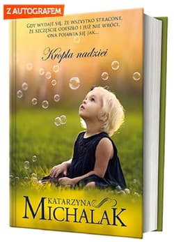 Kropla nadziei - Katarzyna Michalak