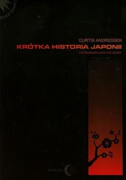 Krótka historia Japonii Od samurajów do Sony