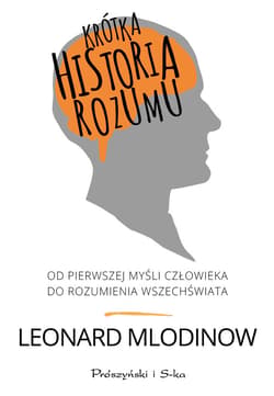 Krótka historia rozumu - ebook - Leonard Mlodinow