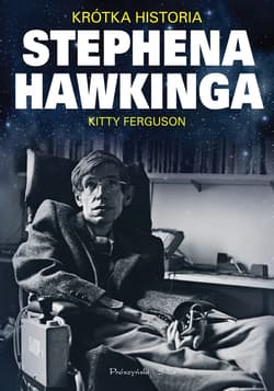 Krótka historia Stephena Hawkinga - ebook - Kitty Ferguson