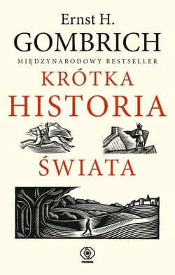 Krótka historia świata - Gombrich Ernst H.