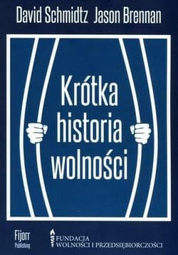 Krótka historia wolności - David Schmidtz, Brennan Jason