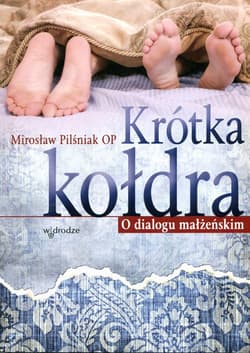 Krótka kołdra O dialogu małżeńskim