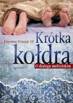 Krótka kołdra. O dialogu małżeńskim - audiobook - Mirosław Pilśniak