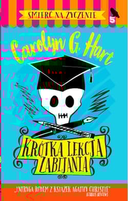 Krótka lekcja zabijania - Hart Carolyn G.