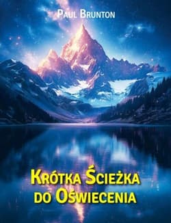 Krótka ścieżka do Oświecenia - Paul Brunton