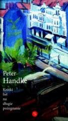 Krótki list na długie pożegnanie - Handke Peter