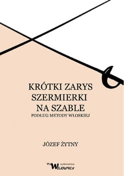 Krótki zarys szermierki na szable