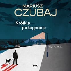 Krótkie pożegnanie - audiobook