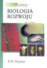 Krótkie wykłady Biologia rozwoju - Twyman R.M.