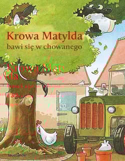 Krowa Matylda bawi się w chowanego - Alexander Steffensmeier