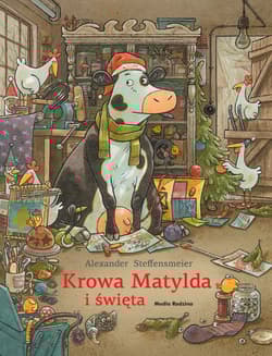 Krowa Matylda i święta. Krowa Matylda - Alexander Steffensmeier