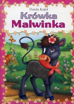 Krówka Malwinka - Dorota Kozioł