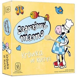 Krówka w kuchni Zagrajmy, mamo. - Anja Wrede