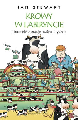 Krowy w labiryncie i inne eksploracje matematyczne - ebook - Ian Stewart