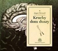 Kruchy dom duszy Audiobook - Jrgen Thorwald